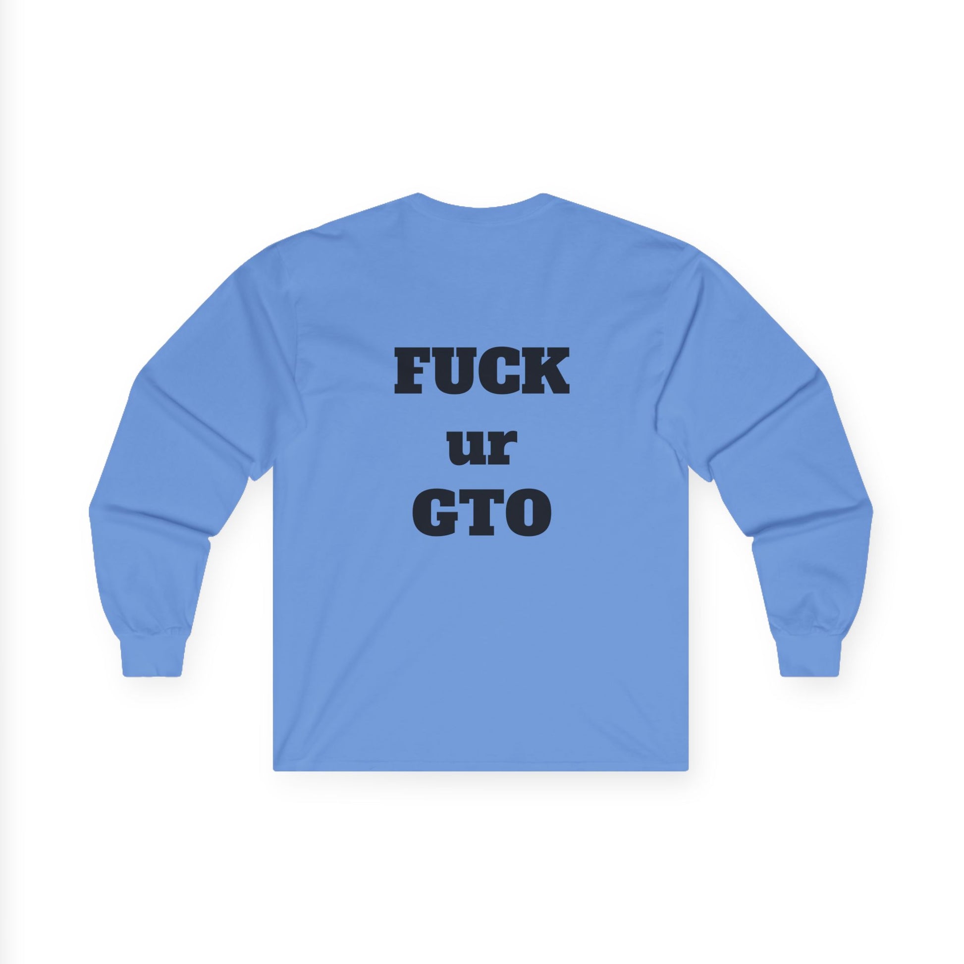 The Sin City Scoopers Classic 'FUCK ur GTO' Long Sleeve Tee Shirt