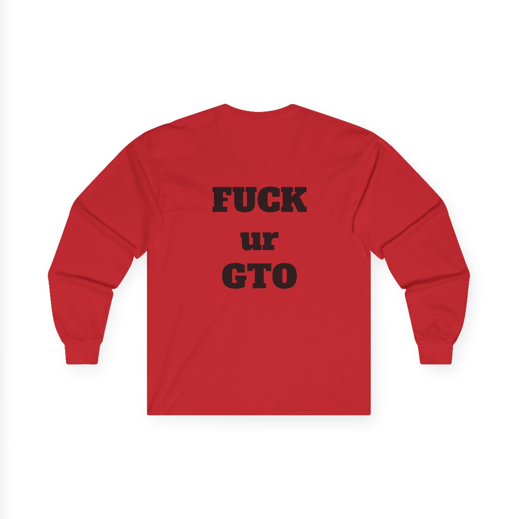 The Sin City Scoopers Classic 'FUCK ur GTO' Long Sleeve Tee Shirt