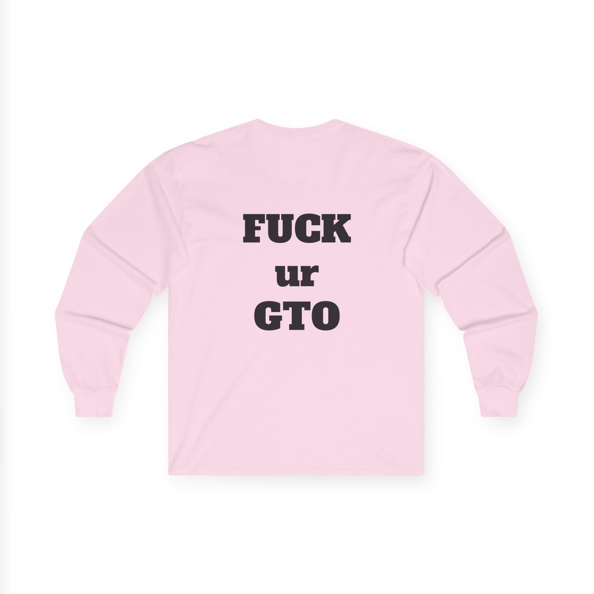 The Sin City Scoopers Classic 'FUCK ur GTO' Long Sleeve Tee Shirt