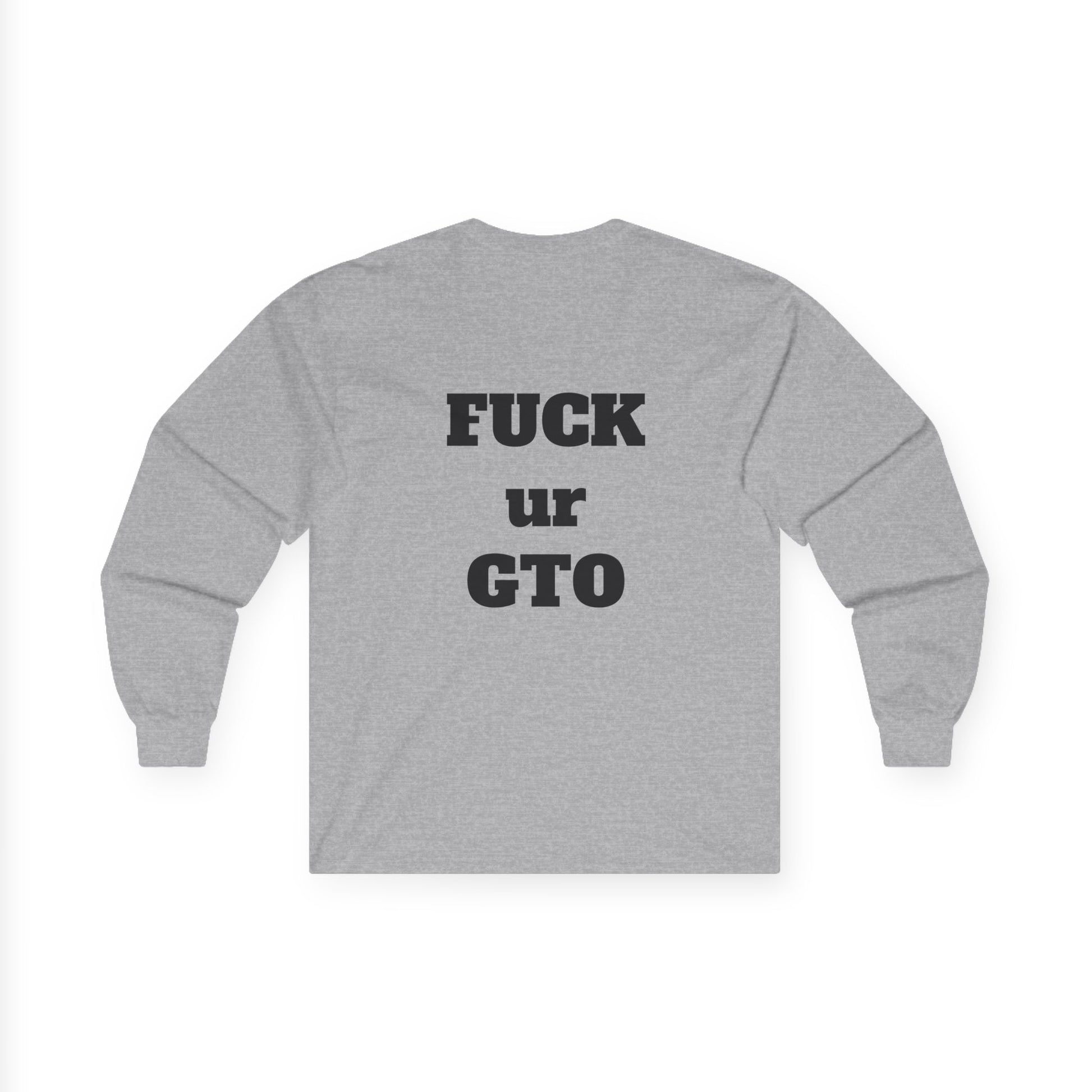 The Sin City Scoopers Classic 'FUCK ur GTO' Long Sleeve Tee Shirt
